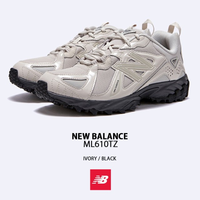 New Balance ニューバランス スニーカー ML610 ML610TZ IVORY BLACK アイボリー ブラック ランニングシューズ  メッシュ ニュアンスカラーの通販はau PAY マーケット - セレクトショップa-clo | au PAY マーケット－通販サイト