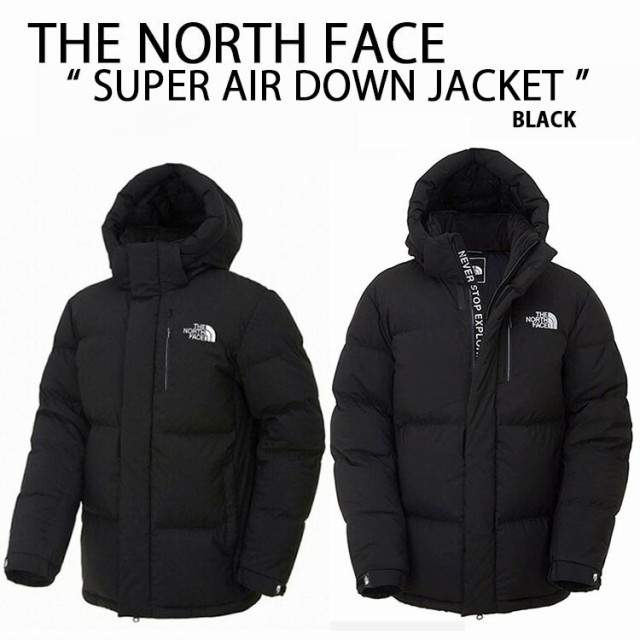 THE NORTH FACE ノースフェイス ダウンジャケット SUPER AIR THE NORTH FACE ノースフェイス ダウンジャケット SUPER AIR