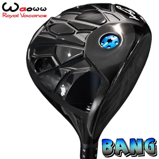 Waoww（ワオ） Bang（バン） DR